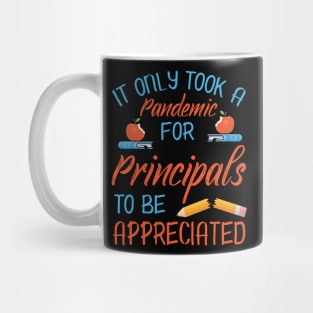 It Only Took A Pandemic For Principals To Be Appreciated Class Of Back To School Summer Holidays Mug